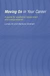 Moving On in Your Career: A Guide for Academics and Postgraduates
