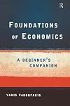 Foundations of Economics: A Beginner's Companion