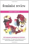 Feminist Review Issue 59: Rethinking Caribbean "Difference"