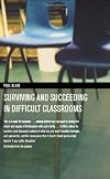 Surviving and Succeeding in Difficult Classrooms