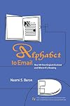 Alphabet to Email: How Written English Evolved and Where It's Heading