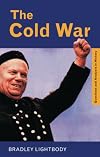 The Cold War (Questions and Analysis in History)