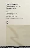 Multimedia and regional economic restructing