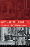 Augustine and his Critics (Christian Origins)