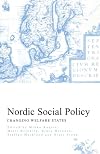 Nordic Social Policy: Changing Welfare States