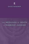 The Meanings of Death in Rabbinic Judaism