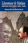 Literature and Nation: Britain and India, 1800-1990