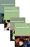 The Social History of Art [complete]