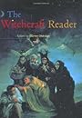 The Witchcraft Reader - D. Oldridge