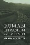 The Roman Invasion of Britain