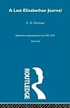 The Elizabethan Journals Volume 2. 1598-1603.