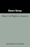 Black Civil Rights in America (Introductions to History)