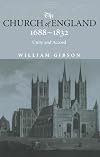 The Church of England 1688-1832: Unity and Accord