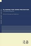 Planning for Crime Prevention: A Transatlantic Perspective (RTPI Library Series)