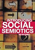 Introducing Social Semiotics An Introductory Textbook