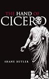 The Hand of Cicero