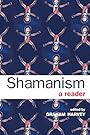 Shamanism: A Reader - Graham Harvey