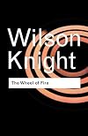 The Wheel of Fire: Interpretations of Shakespearian Tragedy