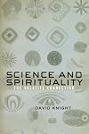 Science and Spirituality: The Volatile Connection