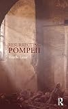 Resurrecting Pompeii