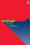 Ecstasy and the Rise of the Chemical Generation