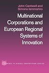 Multinational Corporations and European Regional Systems of Innovation (Routledge Studies in Global Competition)