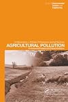 Agricultural Pollution: Environmental Problems and Practical Solutions (Spon's Environmental Science and Engineering Series)