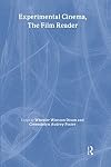 Experimental Cinema, The Film Reader (In Focus: Routledge Film Readers)