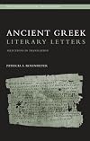 Ancient Greek Literary Letters: Selections in Translation (Routledge Classical Translations)