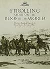 Strolling About on the Roof of the World: The First Hundred Years of the Royal Society for Asian Affairs