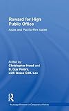 Reward for High Public Office: Asian and Pacific Rim States (Routledge Research in Comparative Politics)