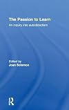 The Passion to Learn: An Inquiry into Autodidactism
