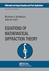 Equations of Mathematical Diffraction Theory (Differential and Integral Equations and Their Applications)