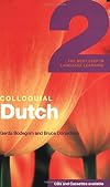 Colloquial Dutch 2: The Next Step in Language Learning