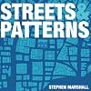 Streets and Patterns