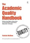 The academic quality handbook enhancing higher education in universities and further education colleges
