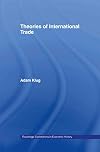 Theories of International Trade (Routledge Explorations in Economic History)