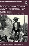 Postcolonial Conflict and the Question of Genocide: The Nigeria-Biafra War, 1967-1970 (The Routledge Global 1960s and 1970s Series)