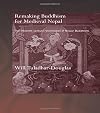 Remaking Buddhism for Medieval Nepal: The Fifteenth-Century Reformation of Newar Buddhism (Routledgecurzon Critical Studies in Buddhism)
