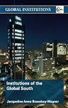Institutions of the global south