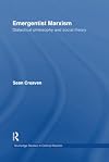 Emergentist Marxism: Dialectical Philosophy and Social Theory