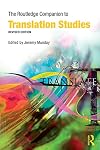 The Routledge Companion to Translation Studies (Routledge Companions)