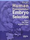Reproduction Bundle: Human Preimplantation Embryo Selection (Reproductive Medicine and Assisted Reproductive Techniques Series) (Volume 5)