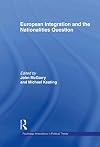 European Integration and the Nationalities Question (Routledge Innovations in Political Theory)