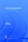 China's Emerging Cities: The Making of New Urbanism