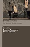 Dance Discourses: Keywords in Dance Research