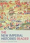 The New Imperial Histories Reader (Routledge Readers in History)