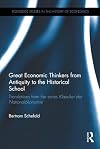 Great economic thinkers from antiquity to the historical school : translations from the series Klassiker der nationalökonomie