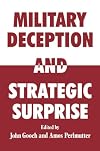 Military Deception and Strategic Surprise!