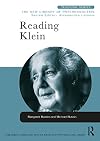 Reading Klein (New Library of Psychoanalysis Teaching Series)